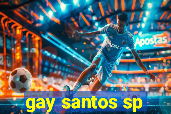 gay santos sp